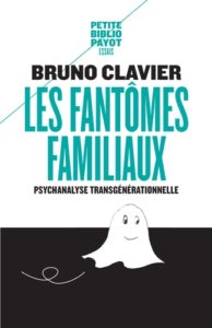 Fantômes familiaux (Bruno Clavier)
